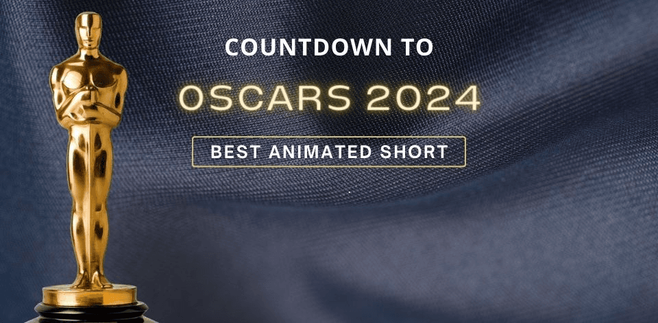 Academy Award for Best Animated Short Film: History | Saturation.io